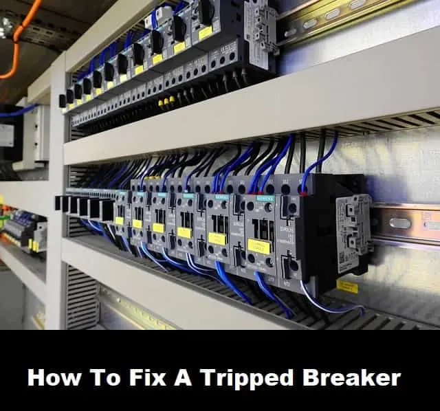 How To Fix A Tripped Breaker